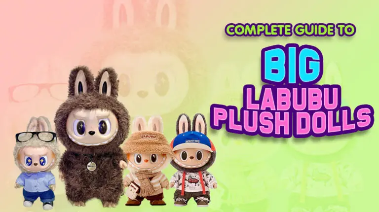 featured hero banner for Complete guide to big Labubu Plush dolls